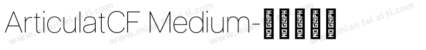 ArticulatCF Medium字体转换